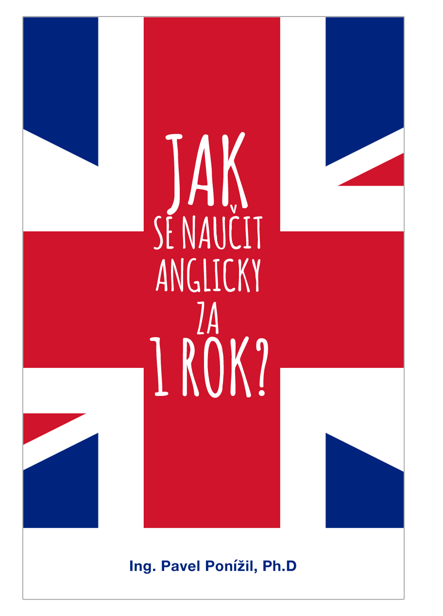 Angličtina bez biflování - eBook: Jak se naučit anglicky za 1 rok